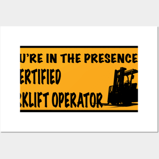 Certified forklift operator Posters and Art